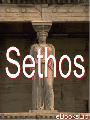 cover image of Sethos: traduite d'un manuscrit grec